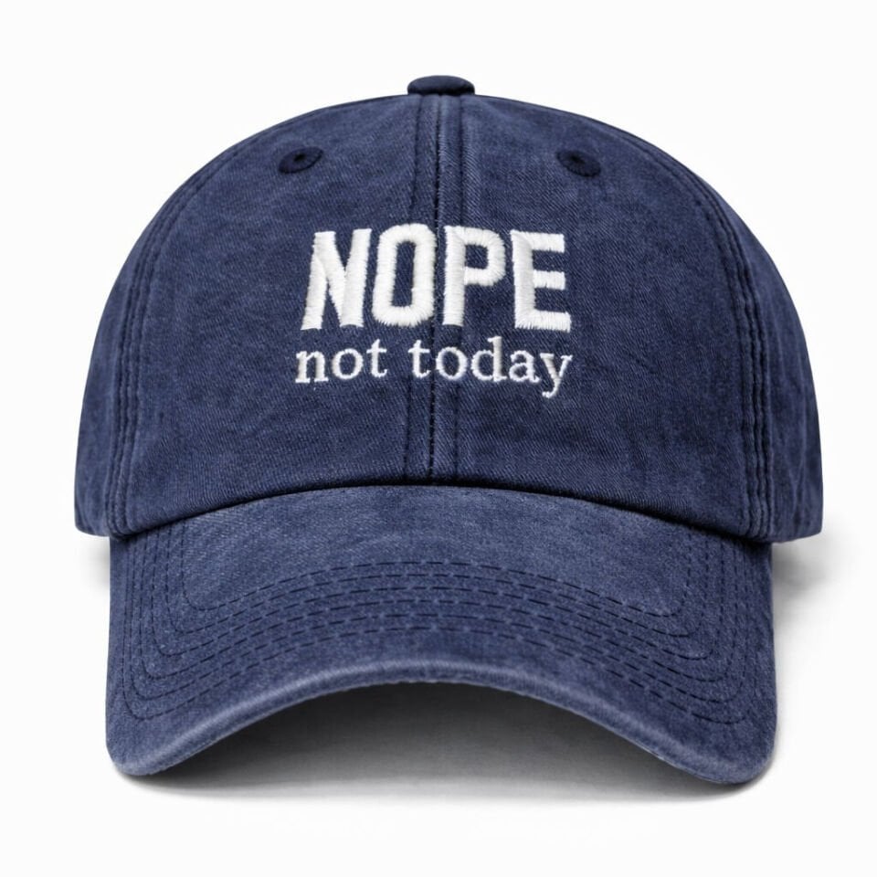 NOPE Not Today