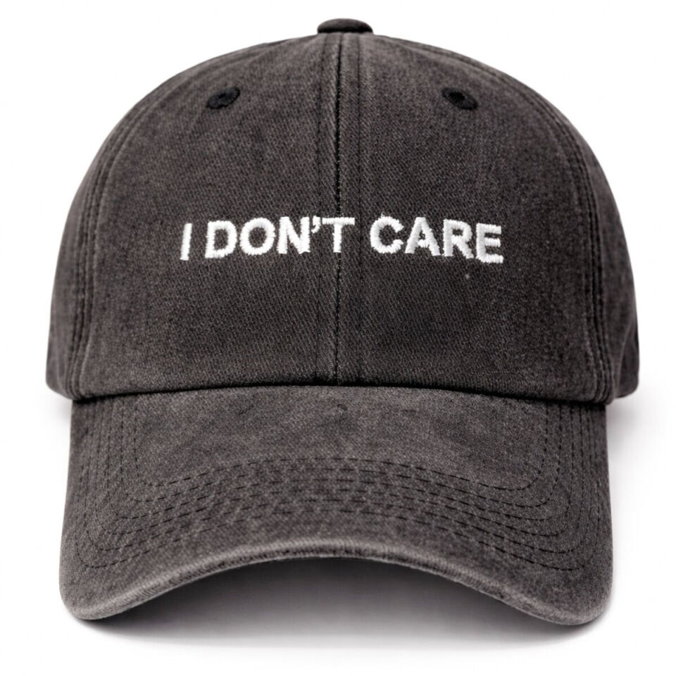 I Don't Care