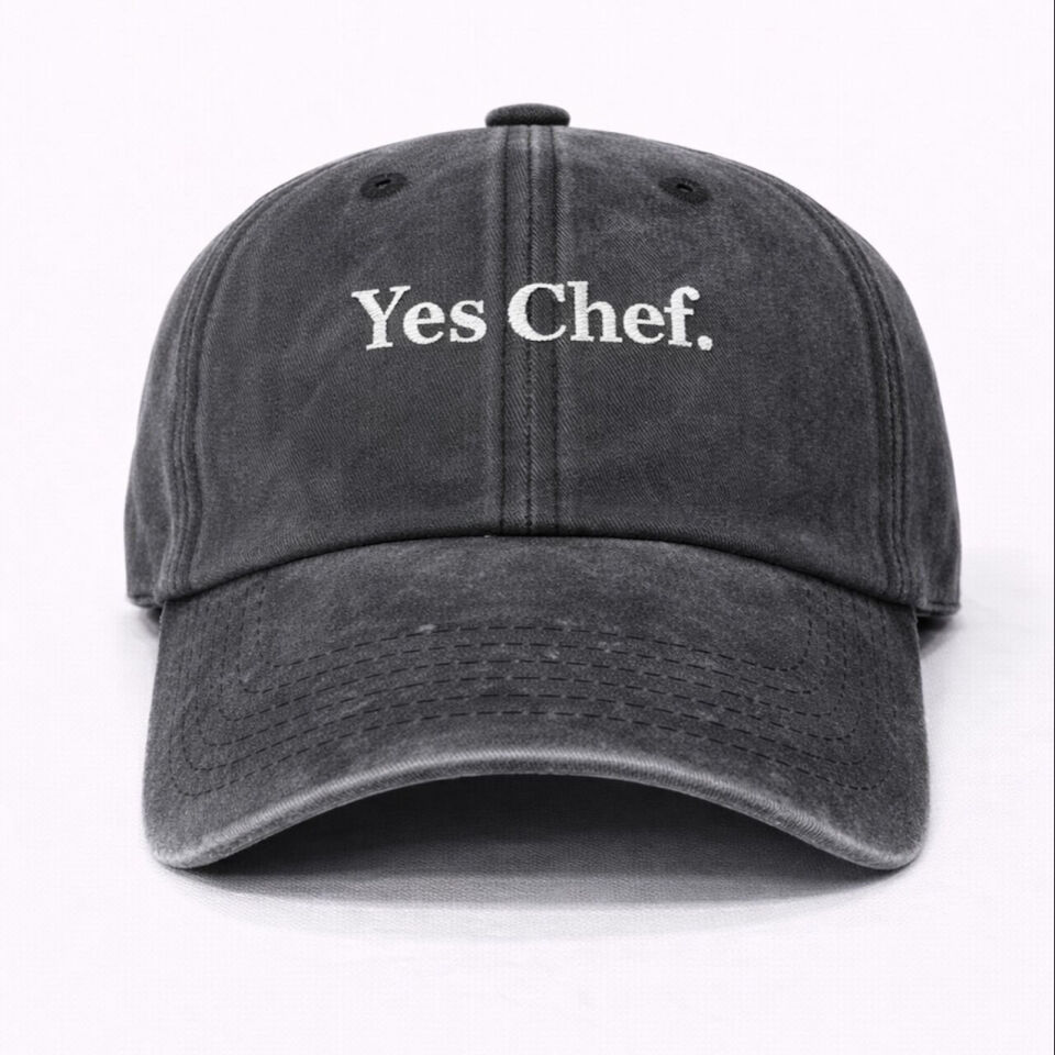 Yes Chef.